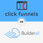 2024 Showdown: Builderall vs ClickFunnels – Choosing the Perfect Sales Funnel Solution